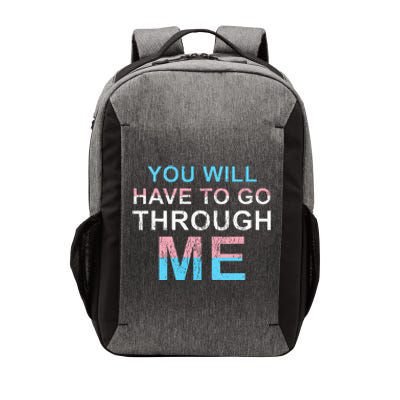 You Will Have To Go Through Me Lgbtq Ally Statrement Vector Backpack