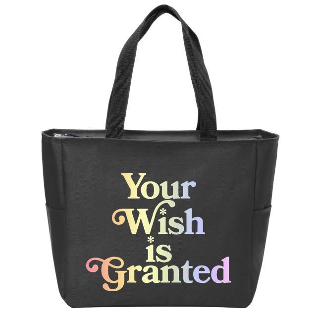Your Wish Is Granted Zip Tote Bag