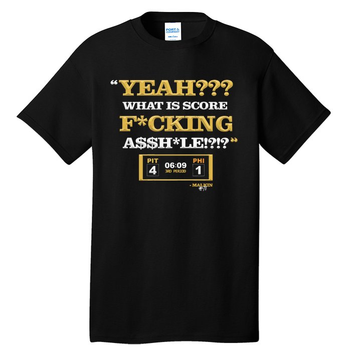 Yeah What Is Score Fucking Tall T-Shirt