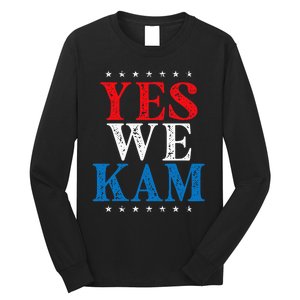 Yes We Kam Saying Quote Long Sleeve Shirt