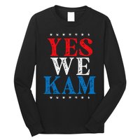 Yes We Kam Saying Quote Long Sleeve Shirt