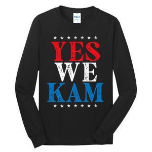 Yes We Kam Saying Quote Tall Long Sleeve T-Shirt