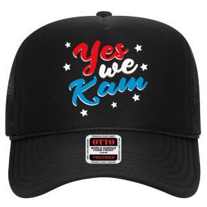 Yes We Kam Kamala Harris Supporter President 2024 High Crown Mesh Back Trucker Hat