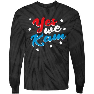 Yes We Kam Kamala Harris Supporter President 2024 Tie-Dye Long Sleeve Shirt