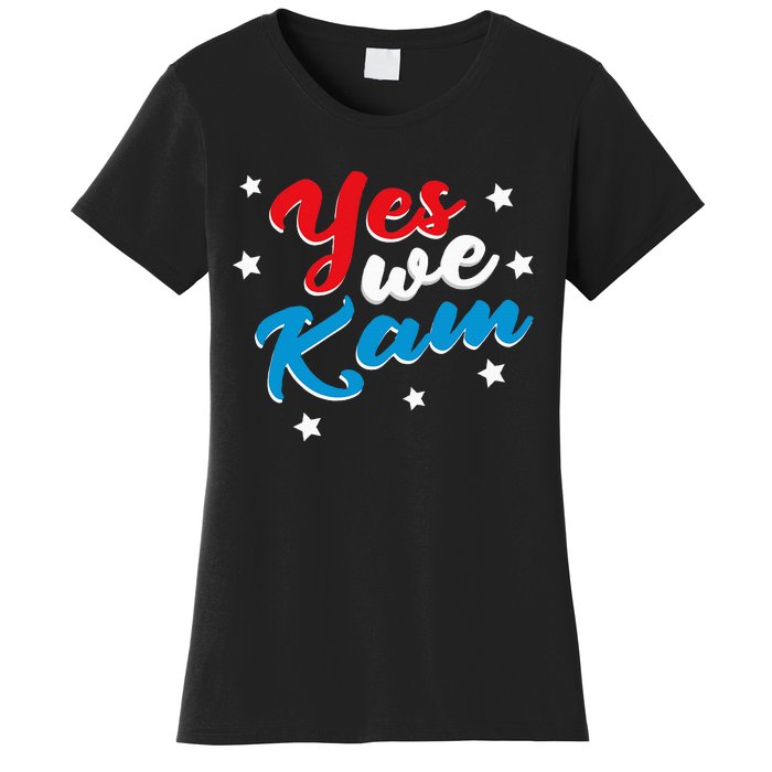 Yes We Kam Kamala Harris Supporter President 2024 Women's T-Shirt