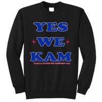 Yes We Kam Madam Harris Fun Tall Sweatshirt