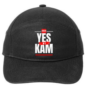 Yes We Kam! Vote Kamala Harris 2024 7-Panel Snapback Hat