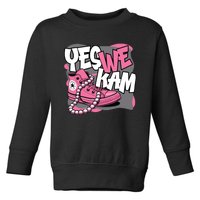 Yes We Kam Toddler Sweatshirt