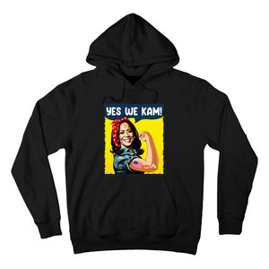 Yes We Kam Rosie The Riveter For President Kamala Harris Hoodie