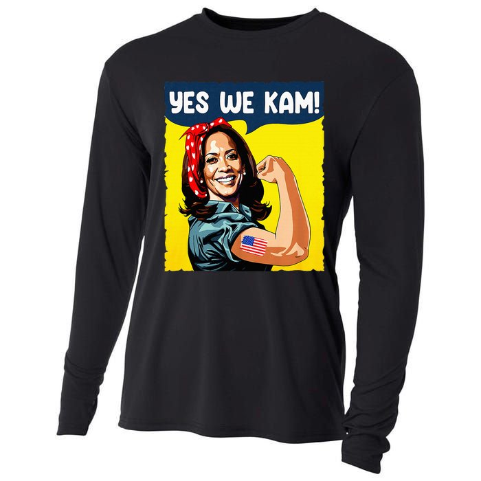 Yes We Kam Rosie The Riveter For President Kamala Harris Cooling Performance Long Sleeve Crew