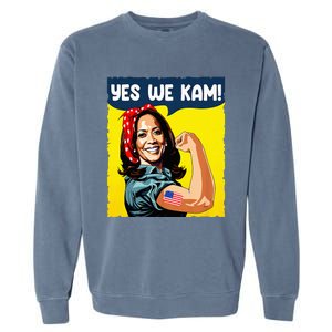 Yes We Kam Rosie The Riveter For President Kamala Harris Garment-Dyed Sweatshirt