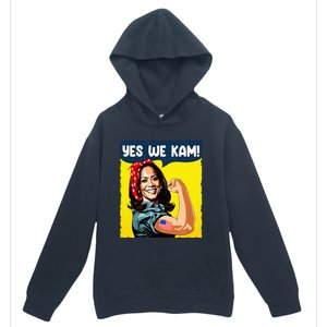 Yes We Kam Rosie The Riveter For President Kamala Harris Urban Pullover Hoodie