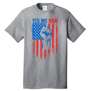 Yes We Kam Harris For President 2024 Tall T-Shirt