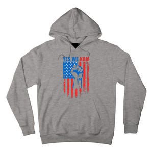 Yes We Kam Harris For President 2024 Tall Hoodie