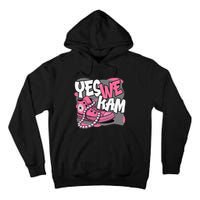 Yes We Kam Tall Hoodie