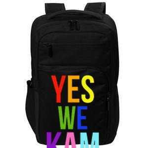 Yes We Kam Democrat Party Kamala Hariss Vote 2024 Impact Tech Backpack