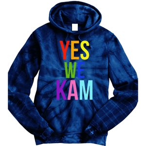 Yes We Kam Democrat Party Kamala Hariss Vote 2024 Tie Dye Hoodie