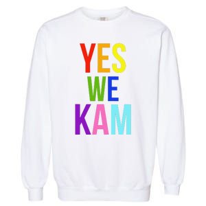 Yes We Kam Democrat Party Kamala Hariss Vote 2024 Garment-Dyed Sweatshirt