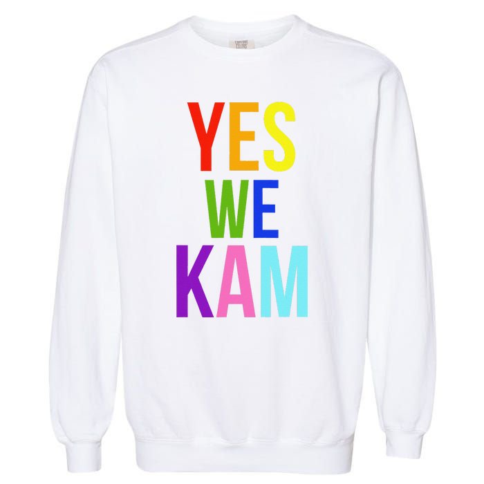 Yes We Kam Democrat Party Kamala Hariss Vote 2024 Garment-Dyed Sweatshirt