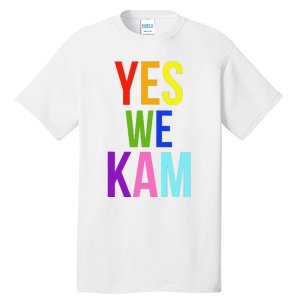 Yes We Kam Democrat Party Kamala Hariss Vote 2024 Tall T-Shirt