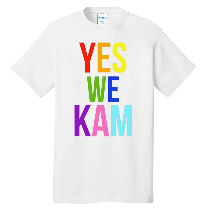 Yes We Kam Democrat Party Kamala Hariss Vote 2024 Tall T-Shirt