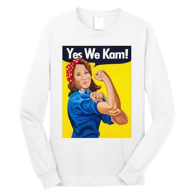 Yes We Kam Vote Madam Kamala Harris President Election Long Sleeve Shirt