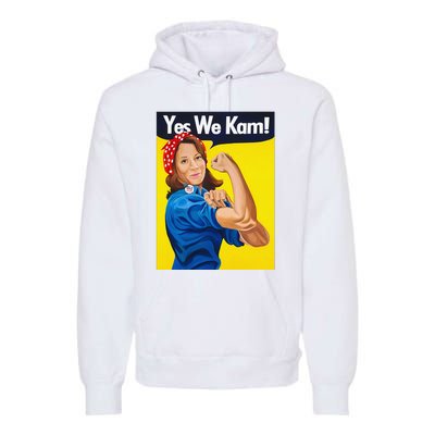 Yes We Kam Vote Madam Kamala Harris President Election Premium Hoodie