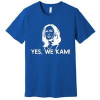 Yes We Kam! Elect Vice President Kamala Harris Meme Meaningful Gift Premium T-Shirt