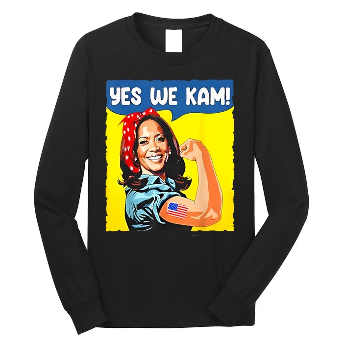 Yes We Kam Madam Harris Funny Saying Quote Kalama President Long Sleeve Shirt