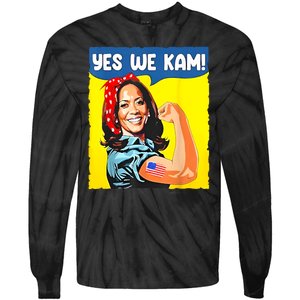 Yes We Kam Madam Harris Funny Saying Quote Kalama President Tie-Dye Long Sleeve Shirt