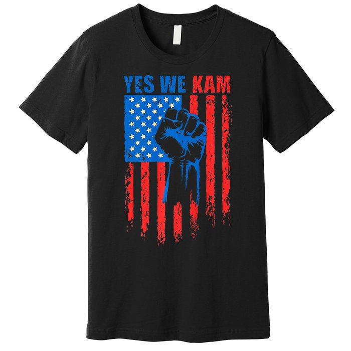 Yes We Kam Harris For Presiden Premium T-Shirt