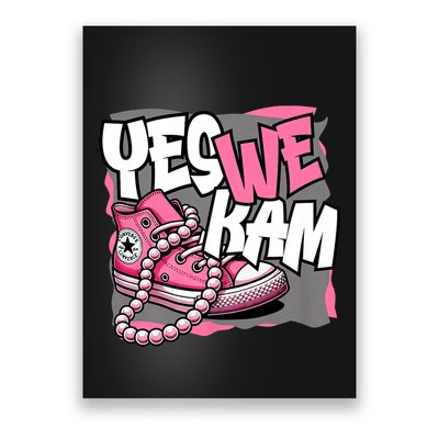 Yes We Kam Madam Shoes And Pearls 47th President Poster