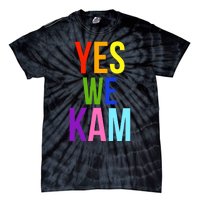 Yes We Kam Democrat Party Kamala Hariss Vote 2024 Tie-Dye T-Shirt