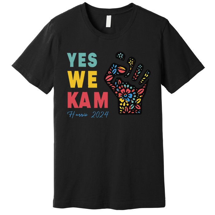 Yes We Kam Kamala Harris 2024 Premium T-Shirt