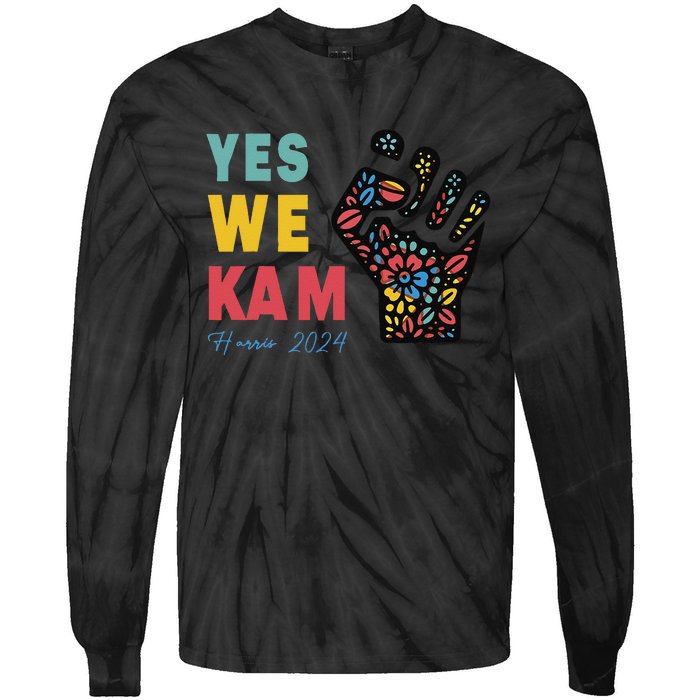 Yes We Kam Kamala Harris 2024 Tie-Dye Long Sleeve Shirt