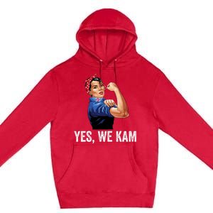 Yes We Kam 2024 Kamala Harris For President Elect Campaign Premium Pullover Hoodie