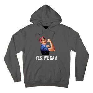 Yes We Kam 2024 Kamala Harris For President Elect Campaign Tall Hoodie