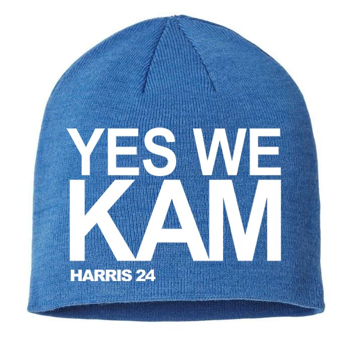 Yes We Kam Harris 2024 Pro Kamala Sustainable Beanie