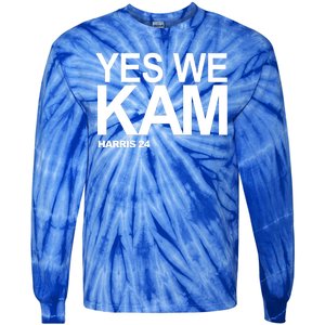 Yes We Kam Harris 2024 Pro Kamala Tie-Dye Long Sleeve Shirt