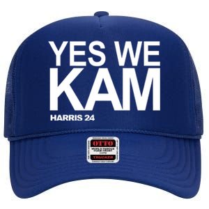 Yes We Kam Harris 2024 Pro Kamala High Crown Mesh Back Trucker Hat