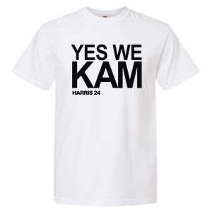 Yes We Kam Harris 2024 Pro Kamala Garment-Dyed Heavyweight T-Shirt