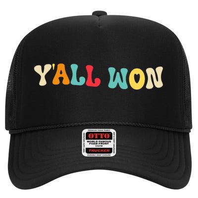 YAll Won Last Day Of School Teacher Life High Crown Mesh Back Trucker Hat