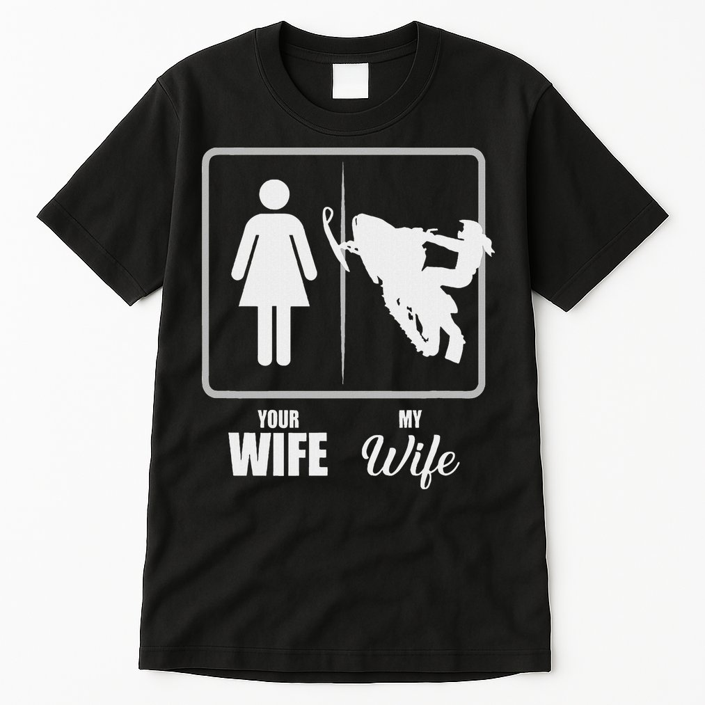 Your Wife My Wife Snowmobile Valentine Tall T-Shirt