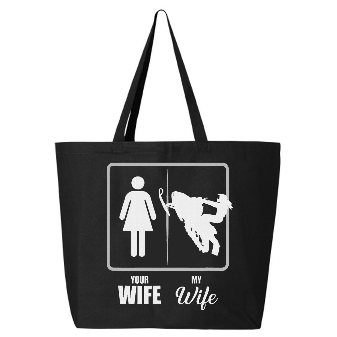 Your Wife My Wife Snowmobile Valentine 25L Jumbo Tote