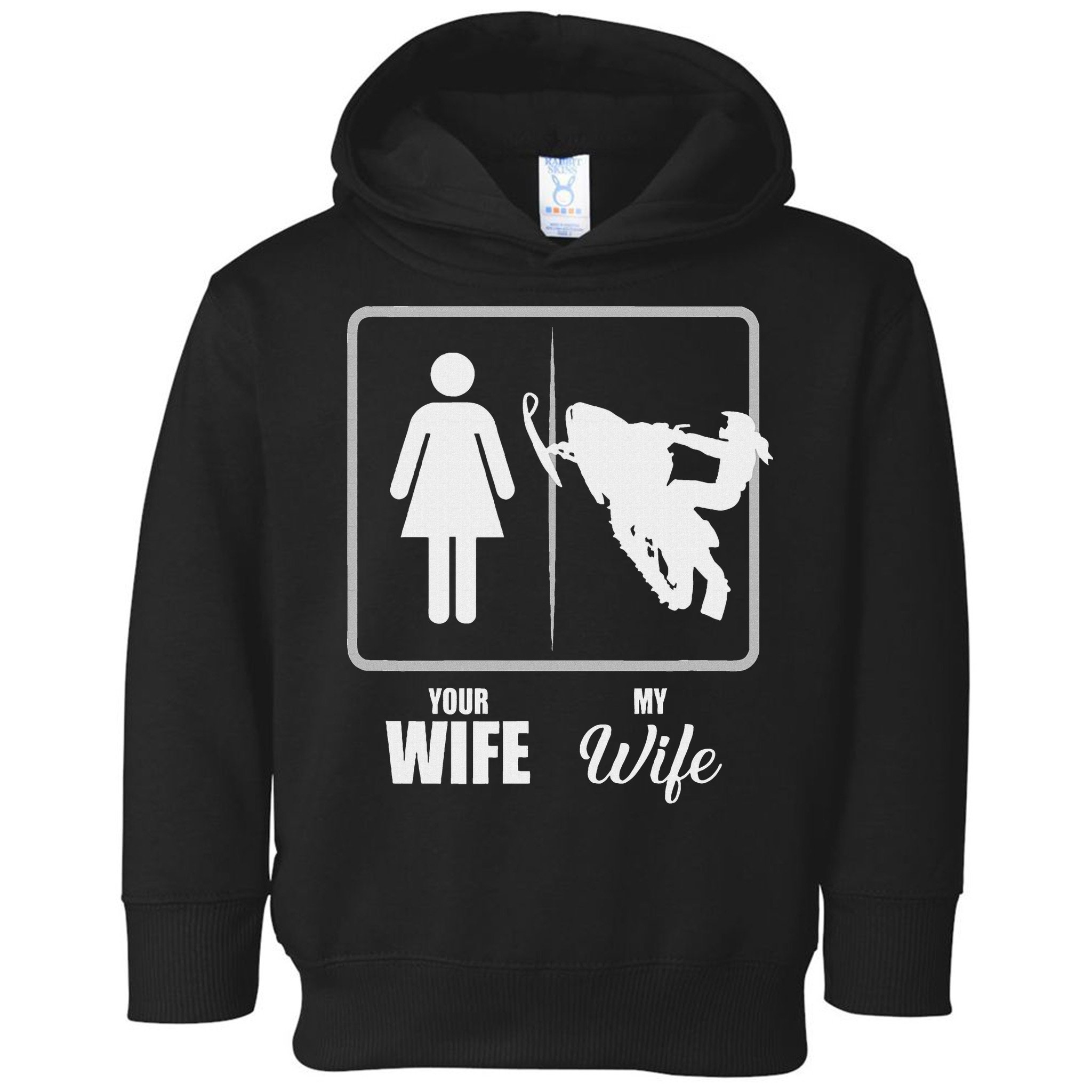 Your Wife My Wife Snowmobile Valentine Toddler Hoodie