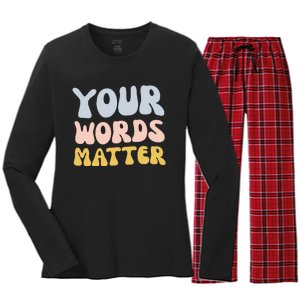 Your Words Matter Speech Therapy Language Pathologist Mental Women's Long Sleeve Flannel Pajama Set 