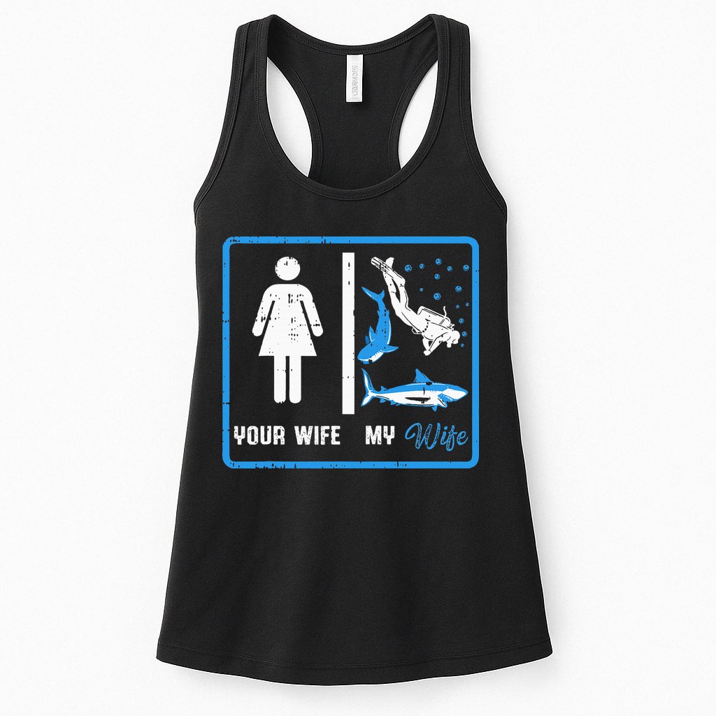 Your Wife My Wife Scuba Diving Womens Tank Top