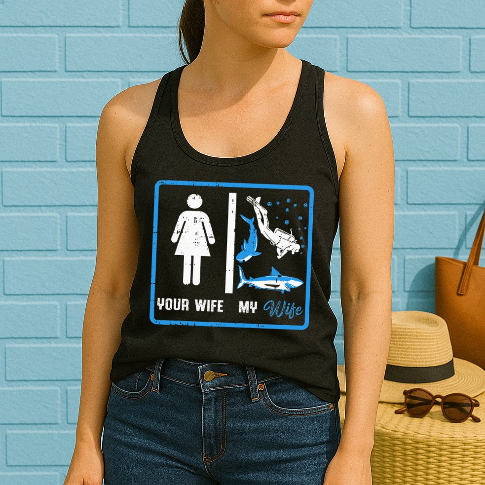 Your Wife My Wife Scuba Diving Womens Tank Top