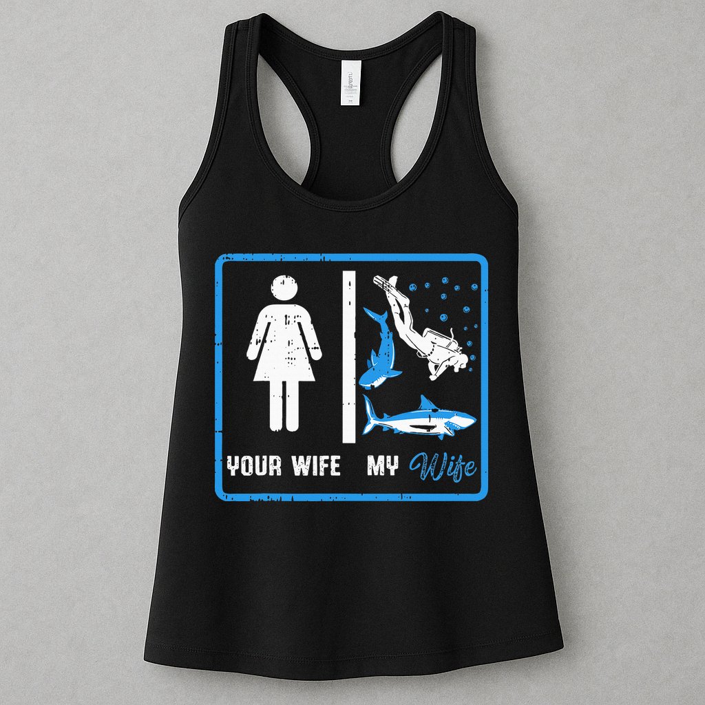 Your Wife My Wife Scuba Diving Womens Tank Top