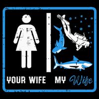 Your Wife My Wife Scuba Diving Womens Tank Top